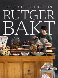 Rutger bakt (100 allerbeste)