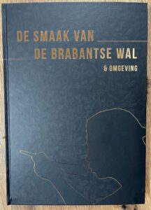De smaak van de Brabantse Wal